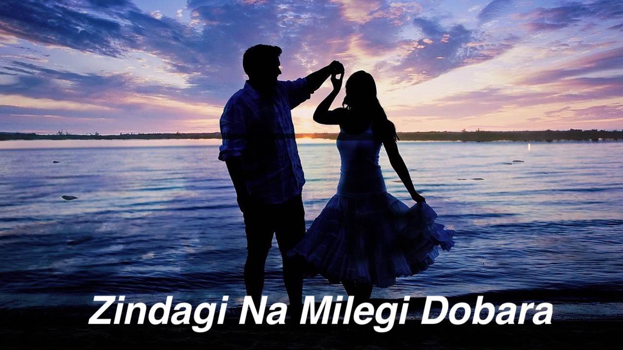 Zindagi na milegi dobara